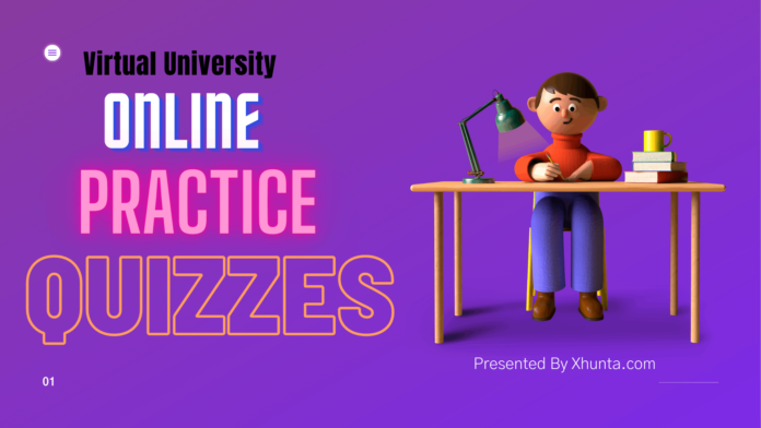 Virtual University online practice quiz