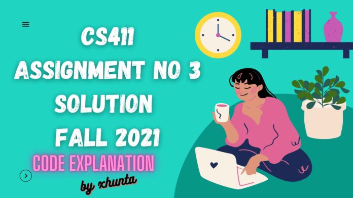 cs411 assignment 3 solution fall 2021